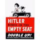 Hitler Rides in the Empty Seat - world war propaganda