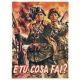 E tu.. cosa fai? - Italian propaganda posters