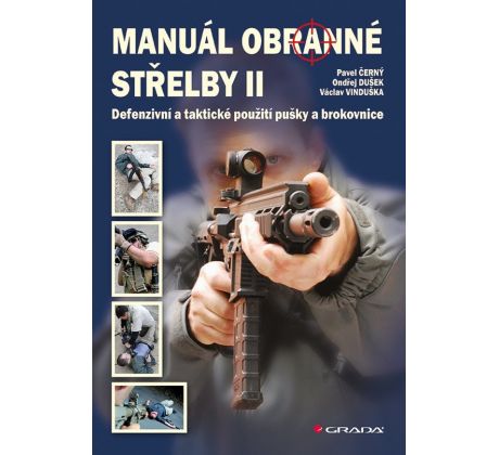 Manuál obrannej streľby II