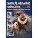 Manuál obrannej streľby II